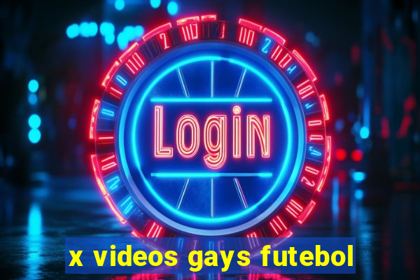 x videos gays futebol